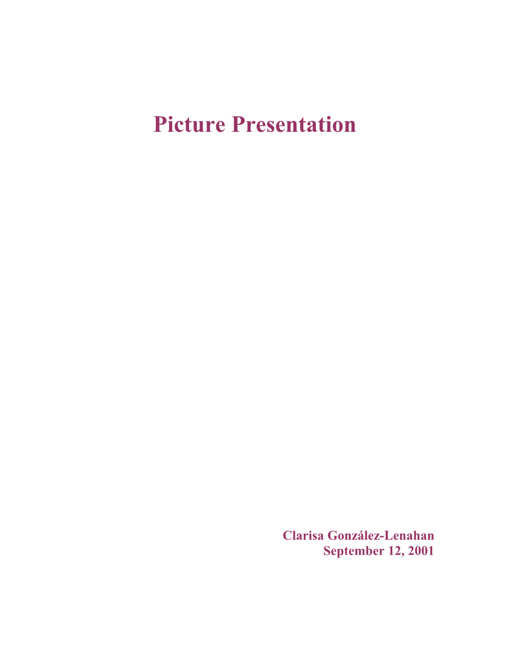 Picture Presentation