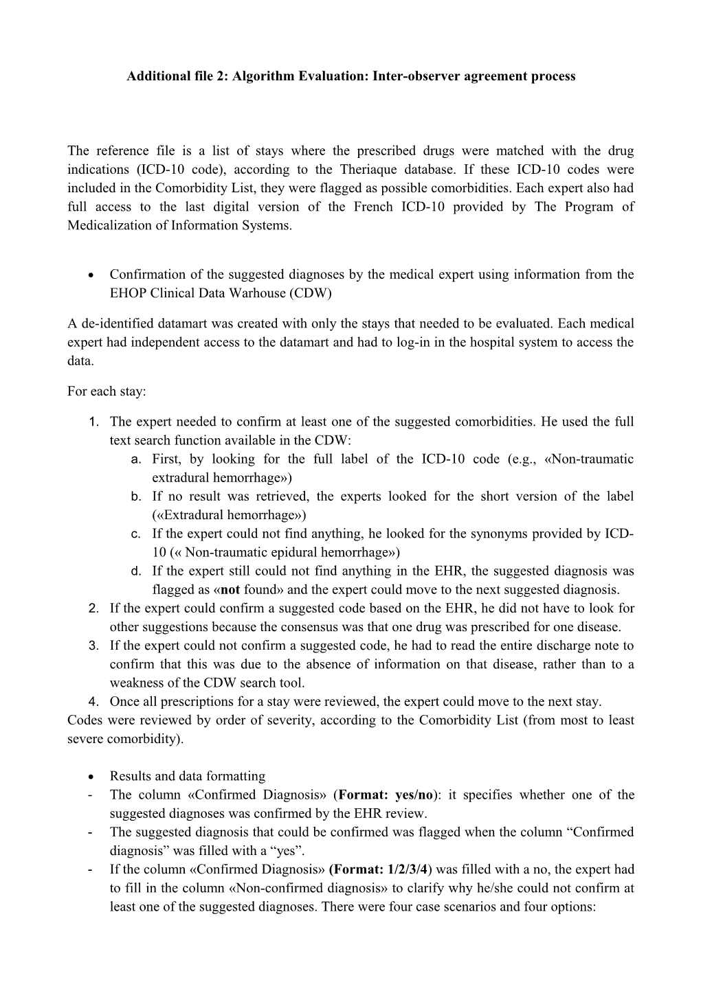 Additional File 2:Algorithm Evaluation: Inter-Observer Agreement Process