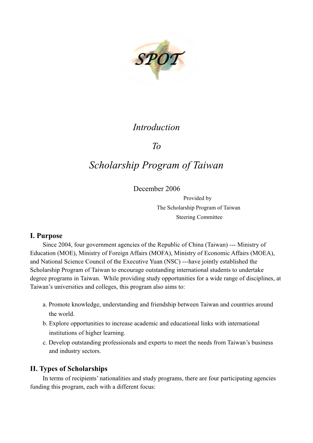 The Scholarship Program of Taiwan