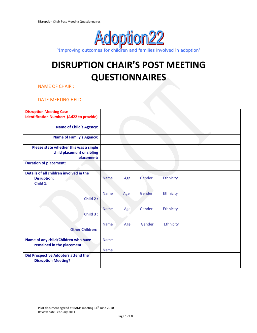 Disruption Meeting Case Identification Number