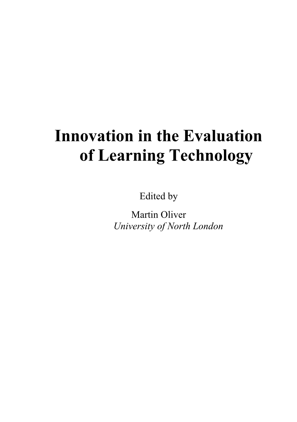 A Framework for Evaluating the Use of Educational Technology