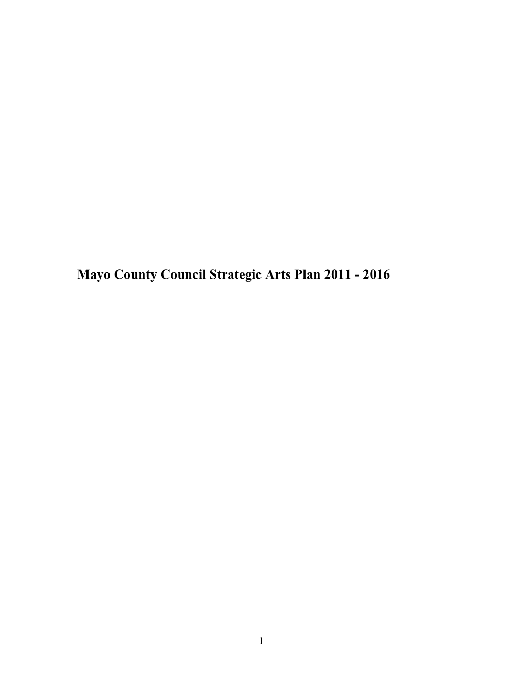 Mayo County Council Strategic Arts Plan 2011 - 2015