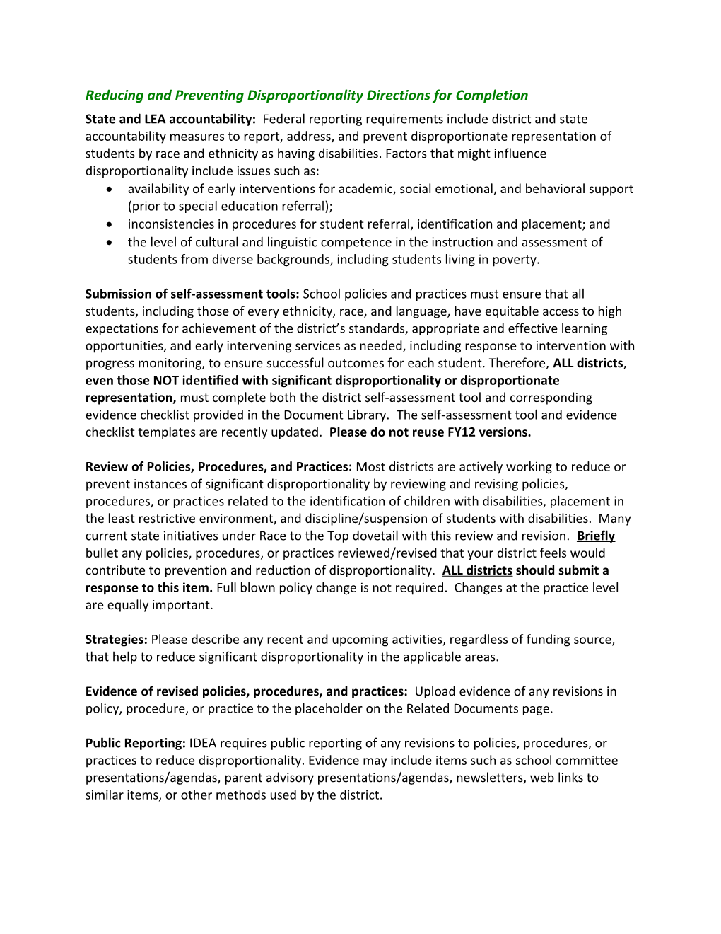 Reducing and Preventing Disproportionality Directions for Completion