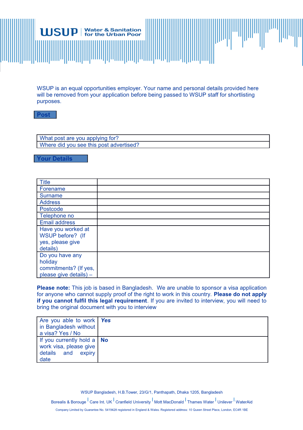 If You Are Unsuccessful with Your Application, This Form Will Be Destroyed After Six Months