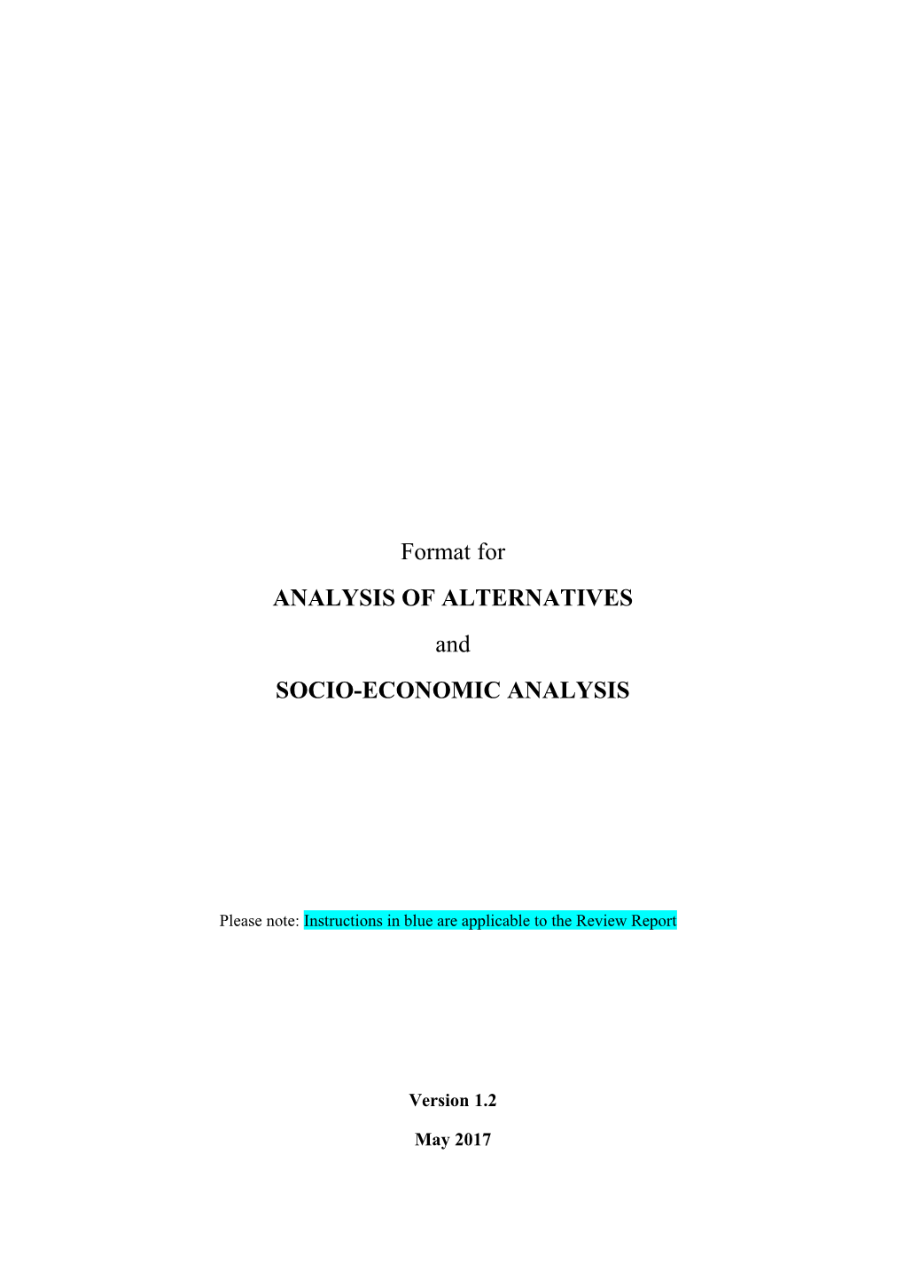 ANALYSIS of ALTERNATIVES and SOCIO-ECONOMIC ANALYSIS