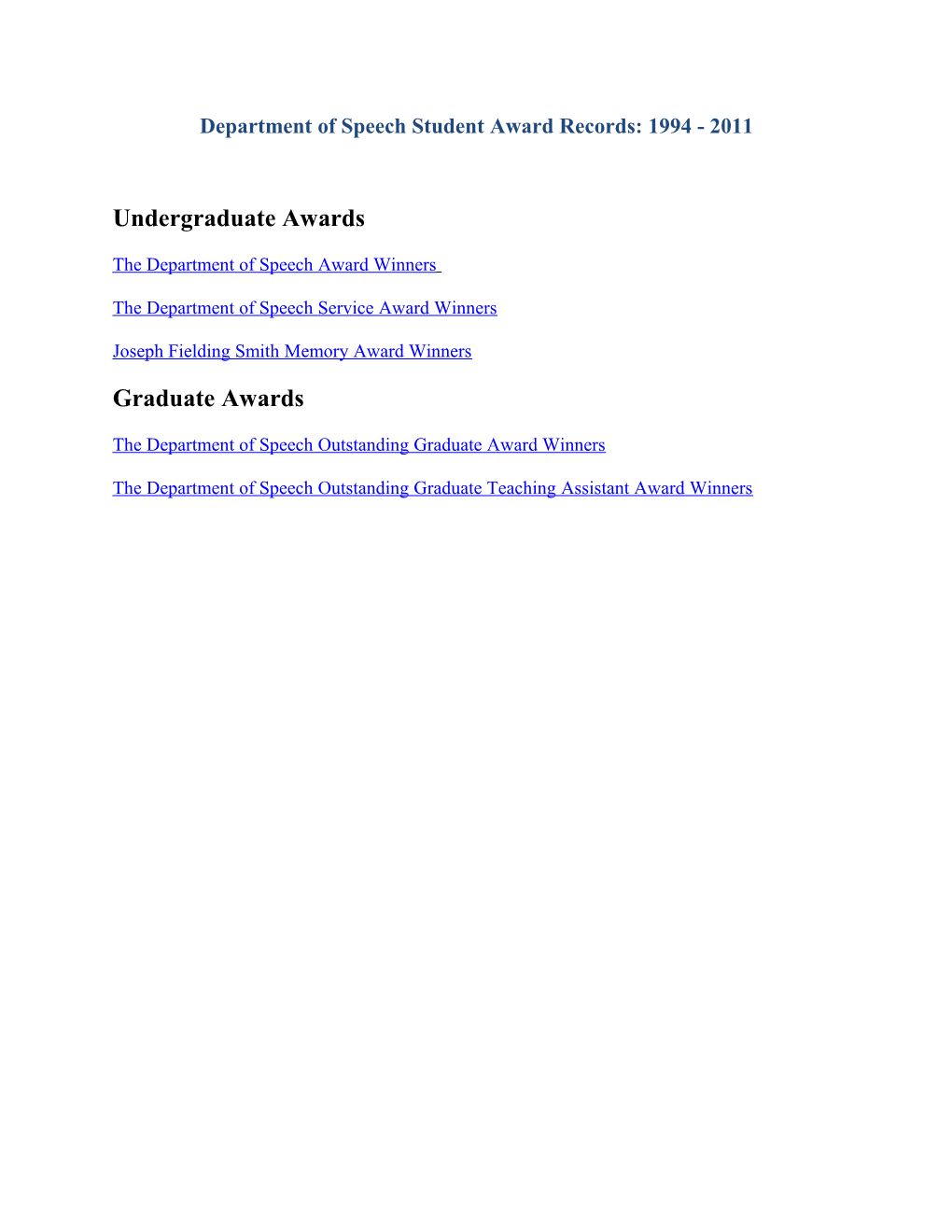 Department of Speech Student Award Records: 1994 - 2011