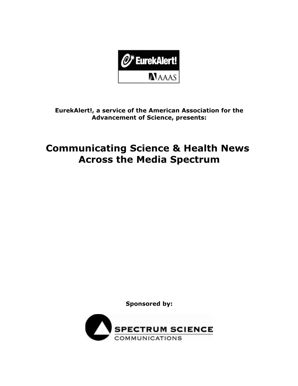Eurekalert!, a Service of the American Association for the Advancement of Science, Presents
