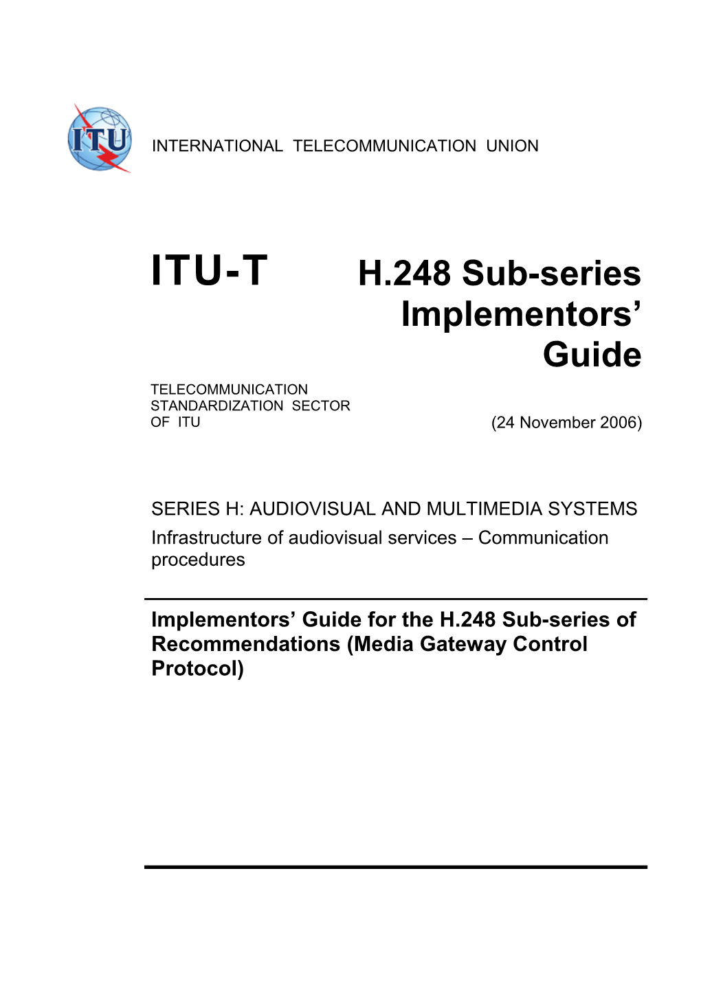 H.248 Sub-Series Implementors Guide