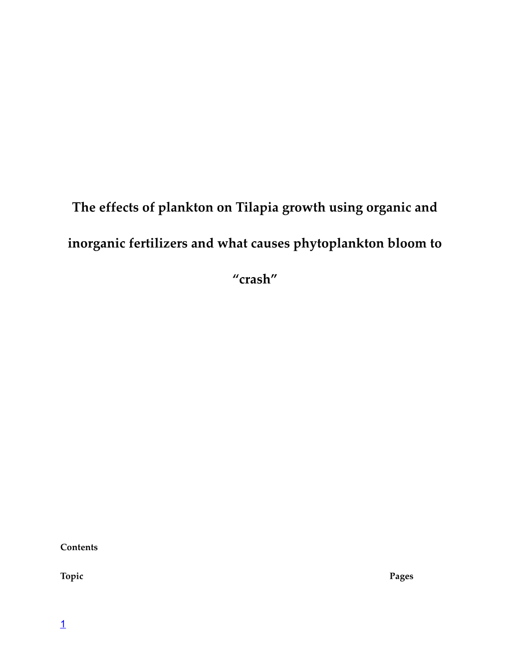 The Effects of Plankton on Tilapia Growth Using Organic and Inorganic Fertilizers and What