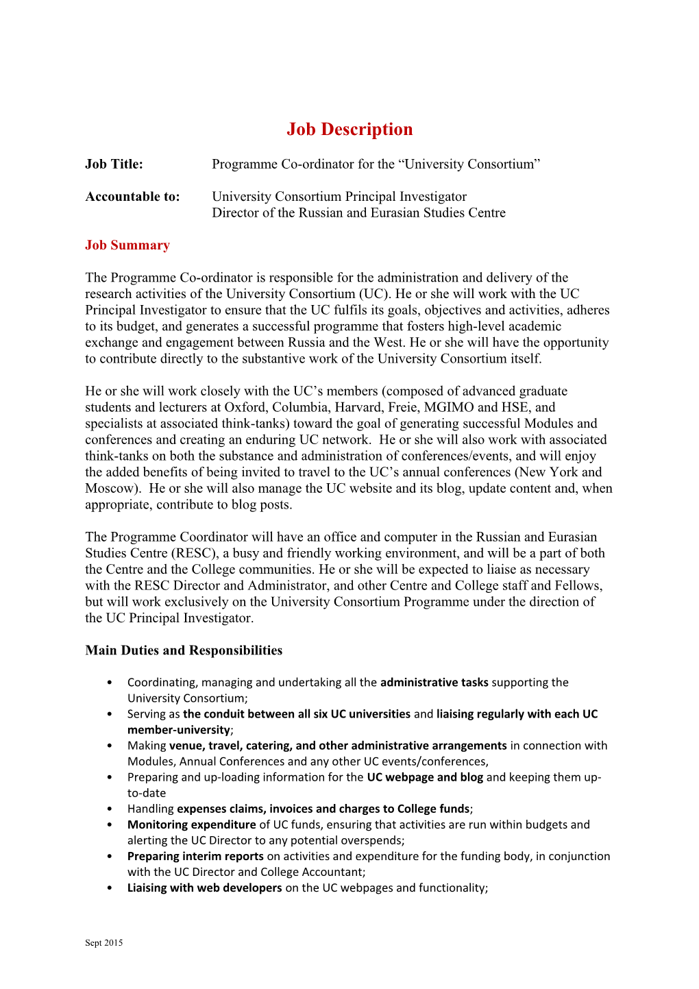 Job Title: Programme Co-Ordinator for the University Consortium