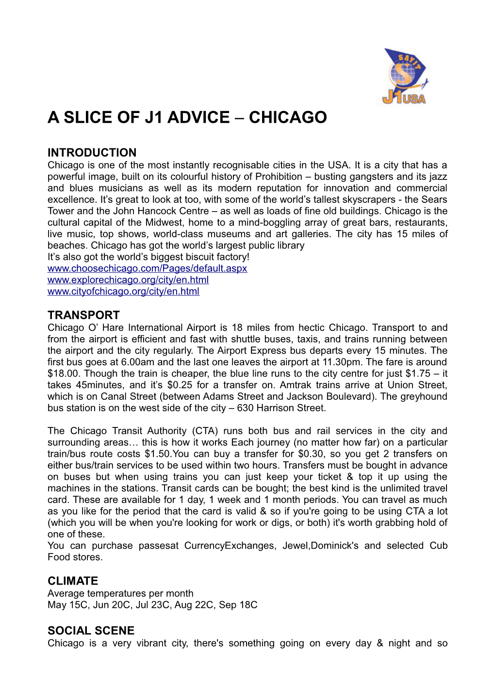 A Slice of J1 Advice Chicago