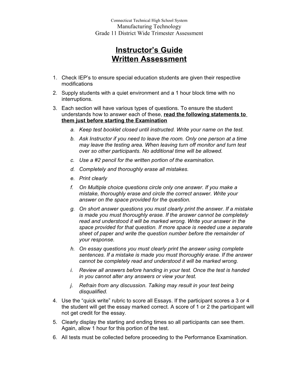 Grade 11 District Wide Trimester Assessment