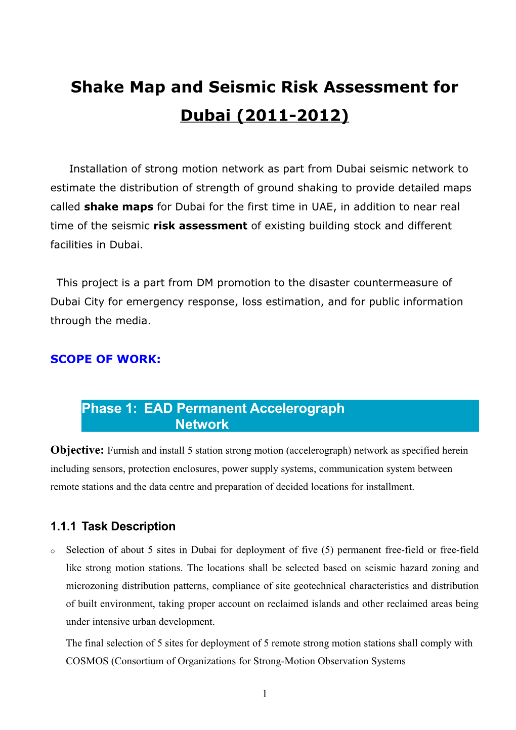 Shake Map and Seismic Risk Assessment for Dubai (2011-2012)
