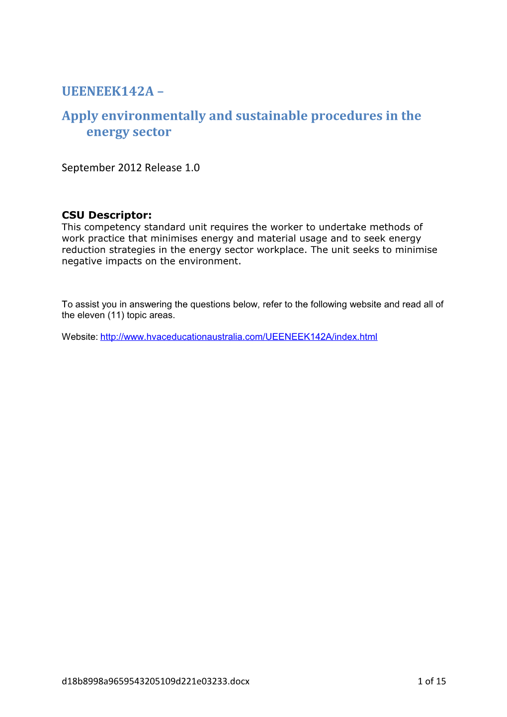 Apply Environmentally and Sustainable Procedures in the Energy Sector