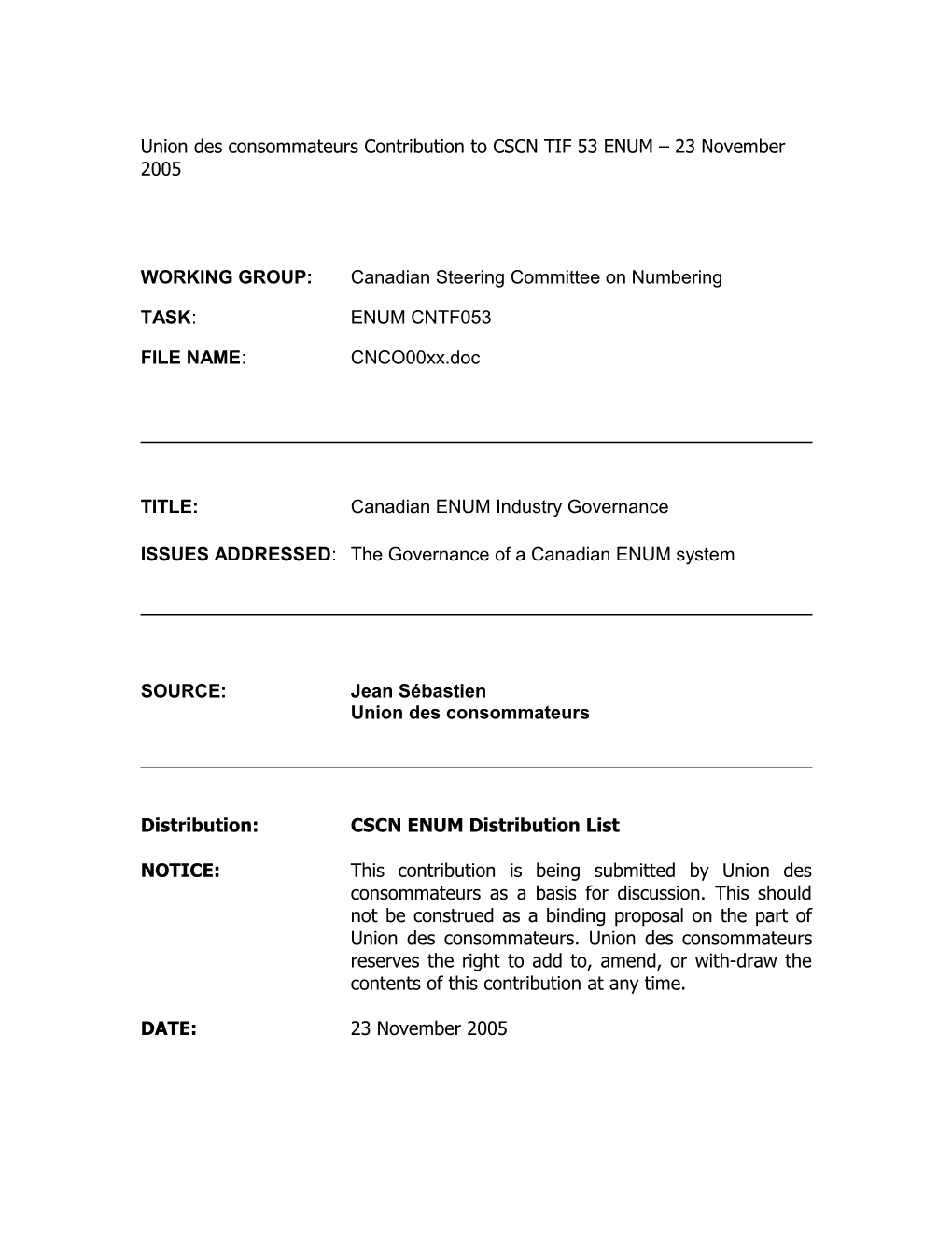L Union Des Consommateurs Contribution to CSCN TIF 53 ENUM 18 November 2005