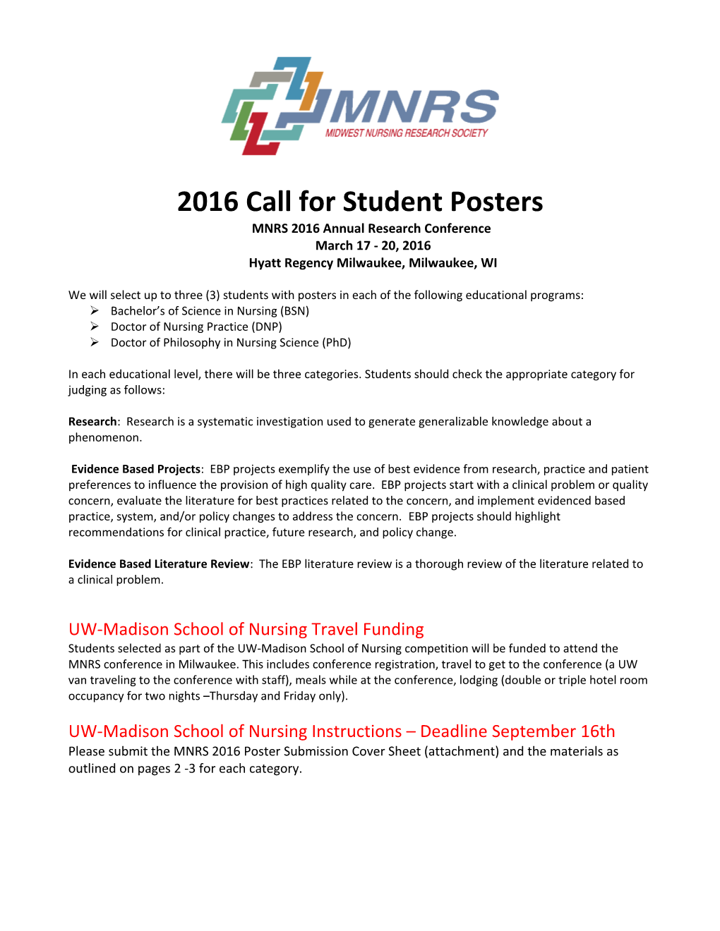 2016Call for Student Postersmnrs 2016 Annual Research Conference March 17 - 20, 2016Hyatt