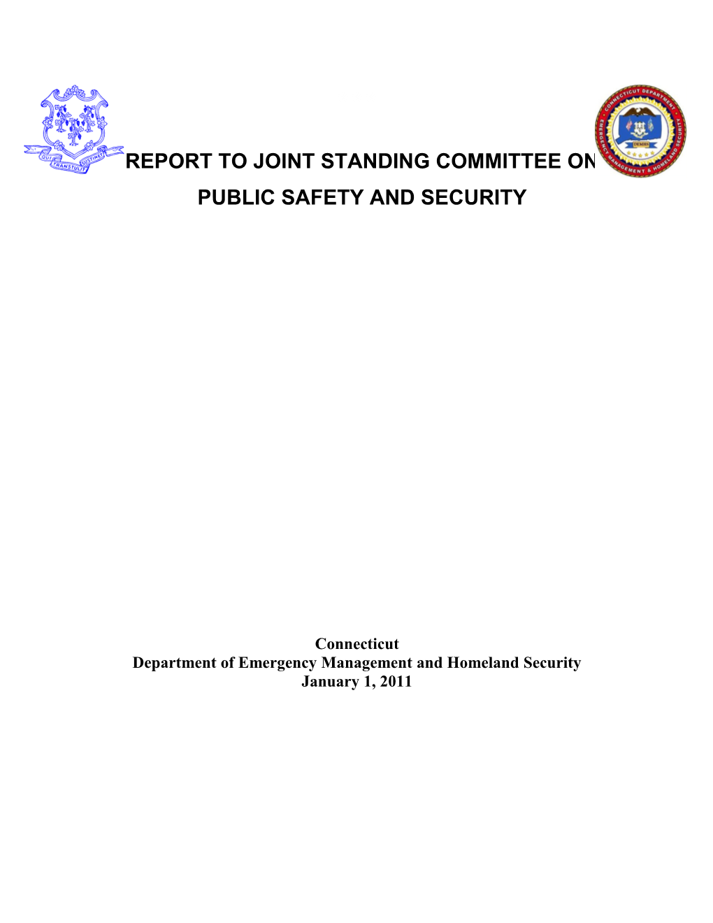 Report to Joint Standing Committee on Public Safety and Security