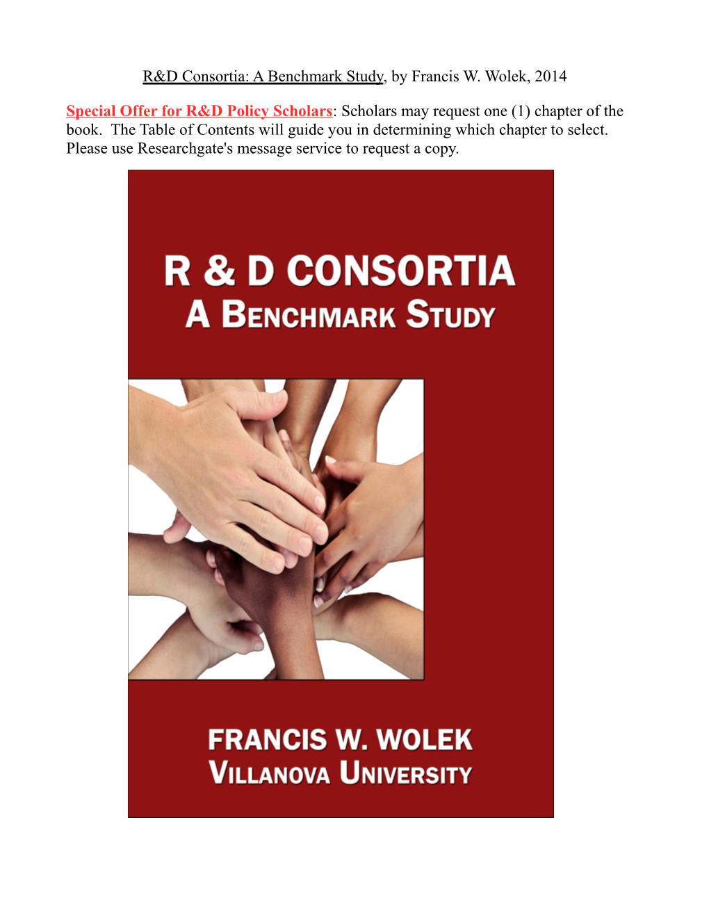 R&D Consortia: a Benchmark Study, by Francis W. Wolek, 2014