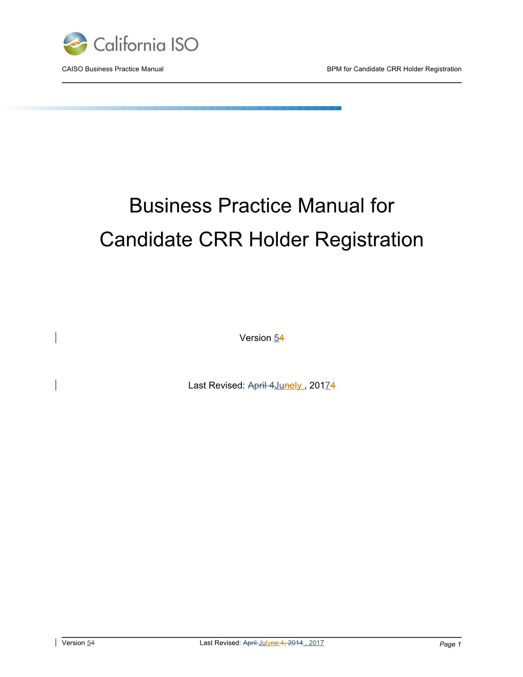 CAISO Business Practice Manualbpm for Candidate CRR Holder Registration
