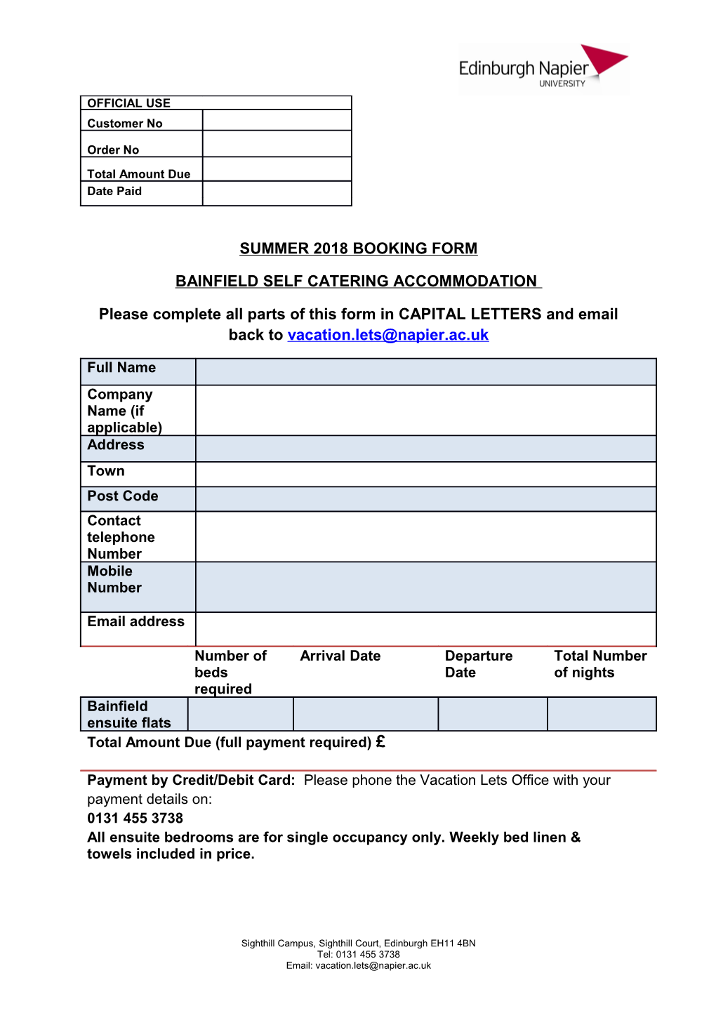 Please Complete All Parts of This Form in CAPITAL LETTERS and Email Back To