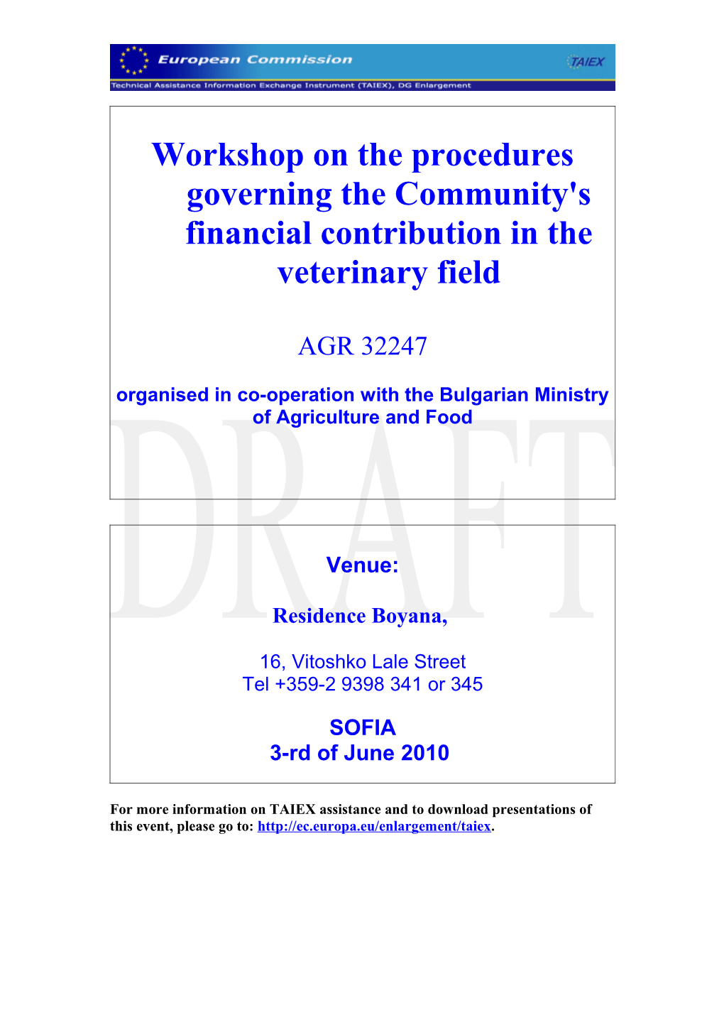 Workshop on the Procedures Governing the Union's Financial Contribution in the Veterinary Field