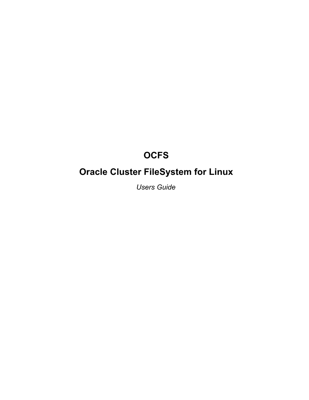 Oracle Cluster Filesystem for Linux