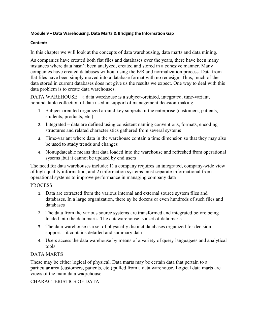 Module 9 Data Warehousing, Data Marts & Bridging the Information Gap