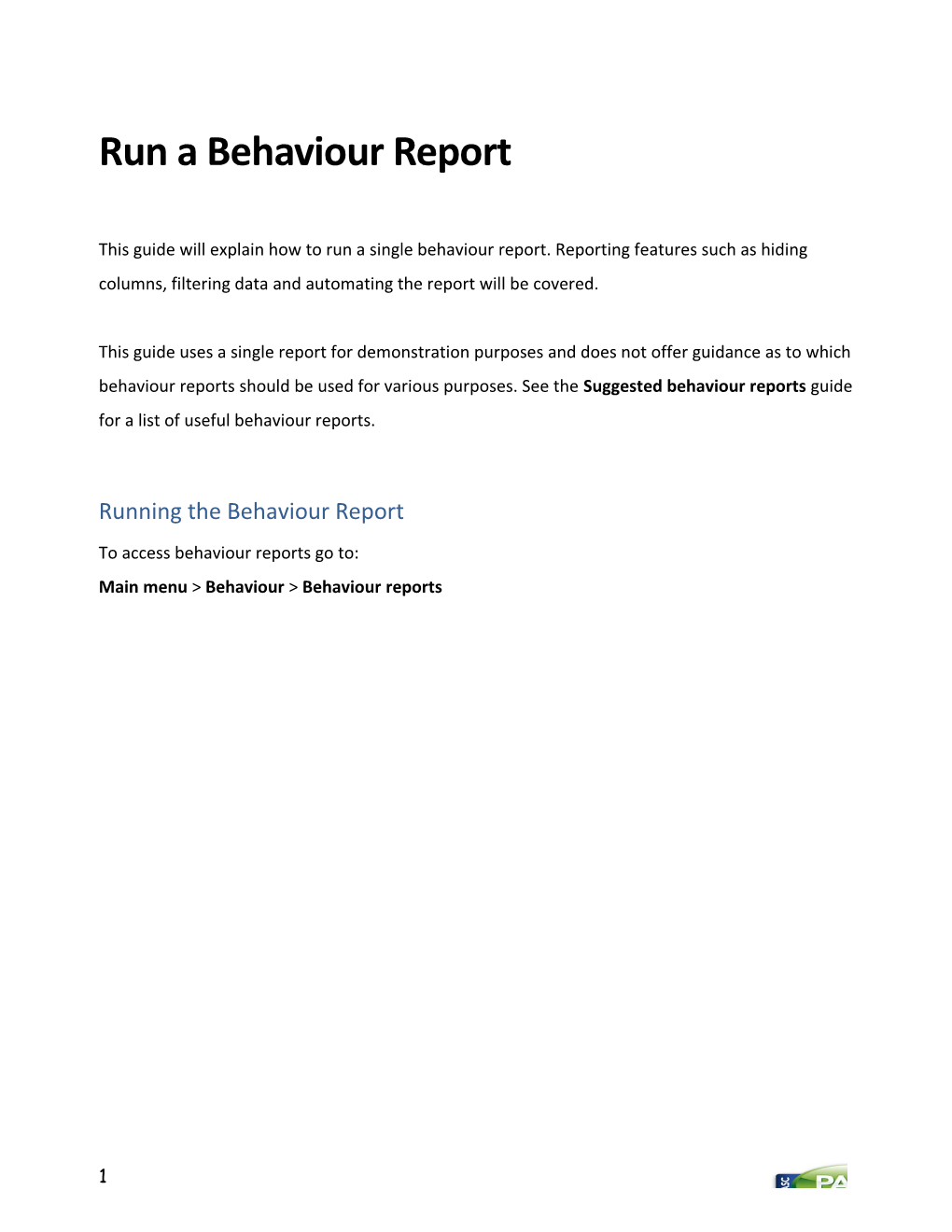 Running the Behaviour Report