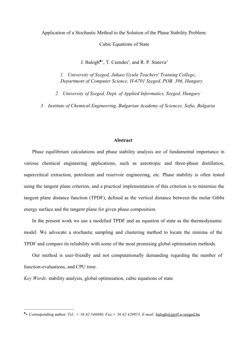 Application of a Stochastic Method to the Solution of the Phase Stability Problem