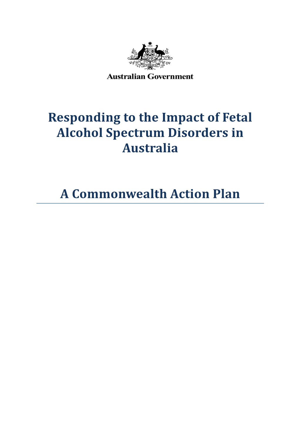 Responding to the Impact of Fetal Alcohol Spectrum Disorders in Australia a Commonwealth