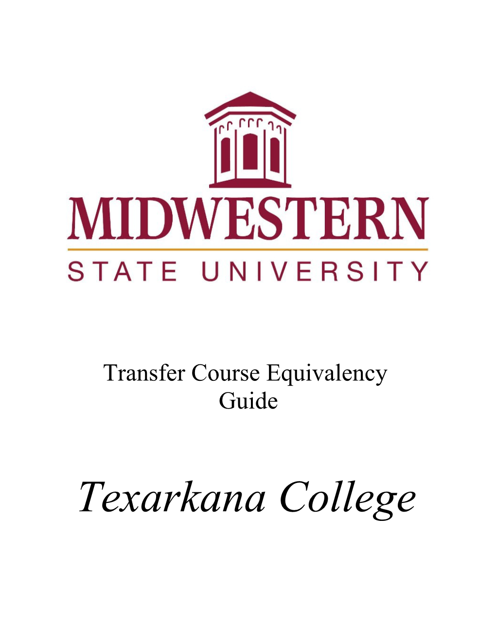 Use This Checklist to Mark the Courses Taken at Texarkana College