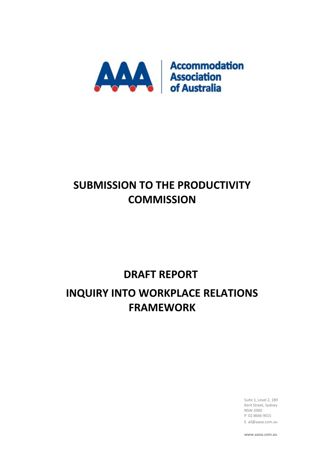 Submission DR308 - Accommodation Association of Australia - Workplace Relations Framework