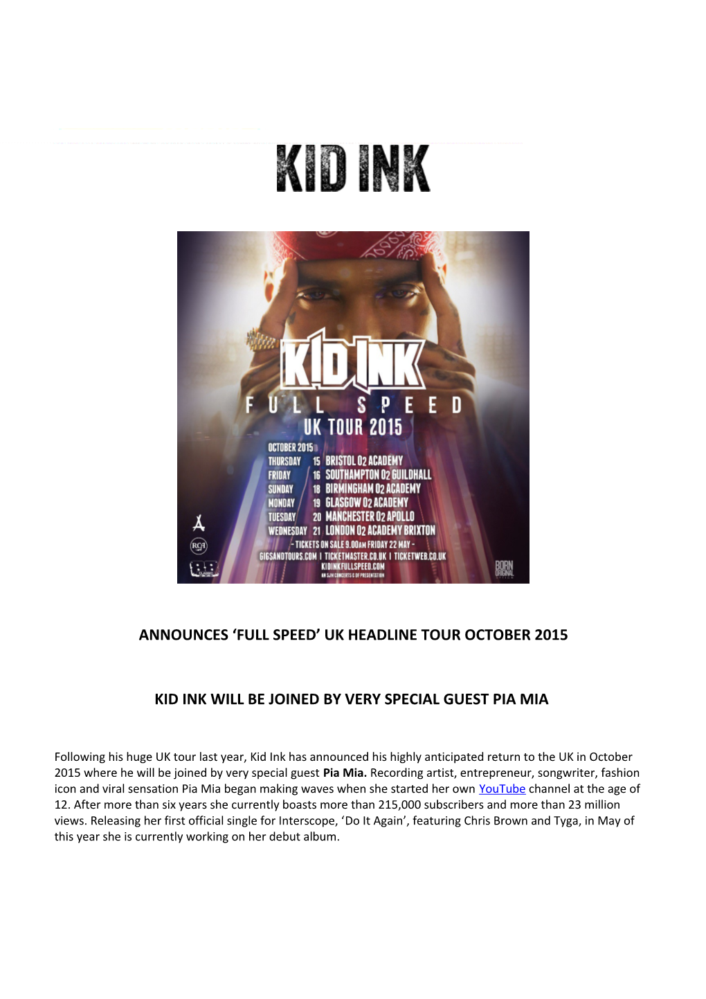 Kid Ink Will Be Joined by Very Special Guest Pia Mia