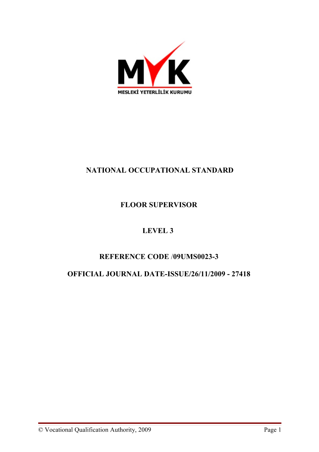 National Vocational Standard Reference Code/Date of Approval/Rev. No