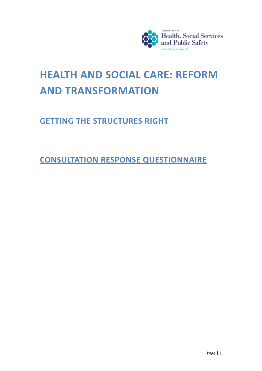 Health and Social Care: Reform and Transformation