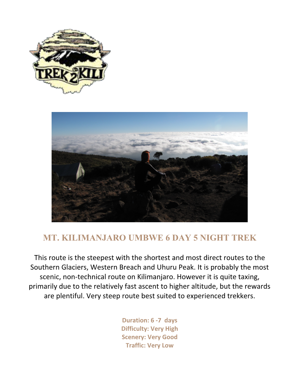 Mt. Kilimanjaro Umbwe 6 Day 5 Night Trek