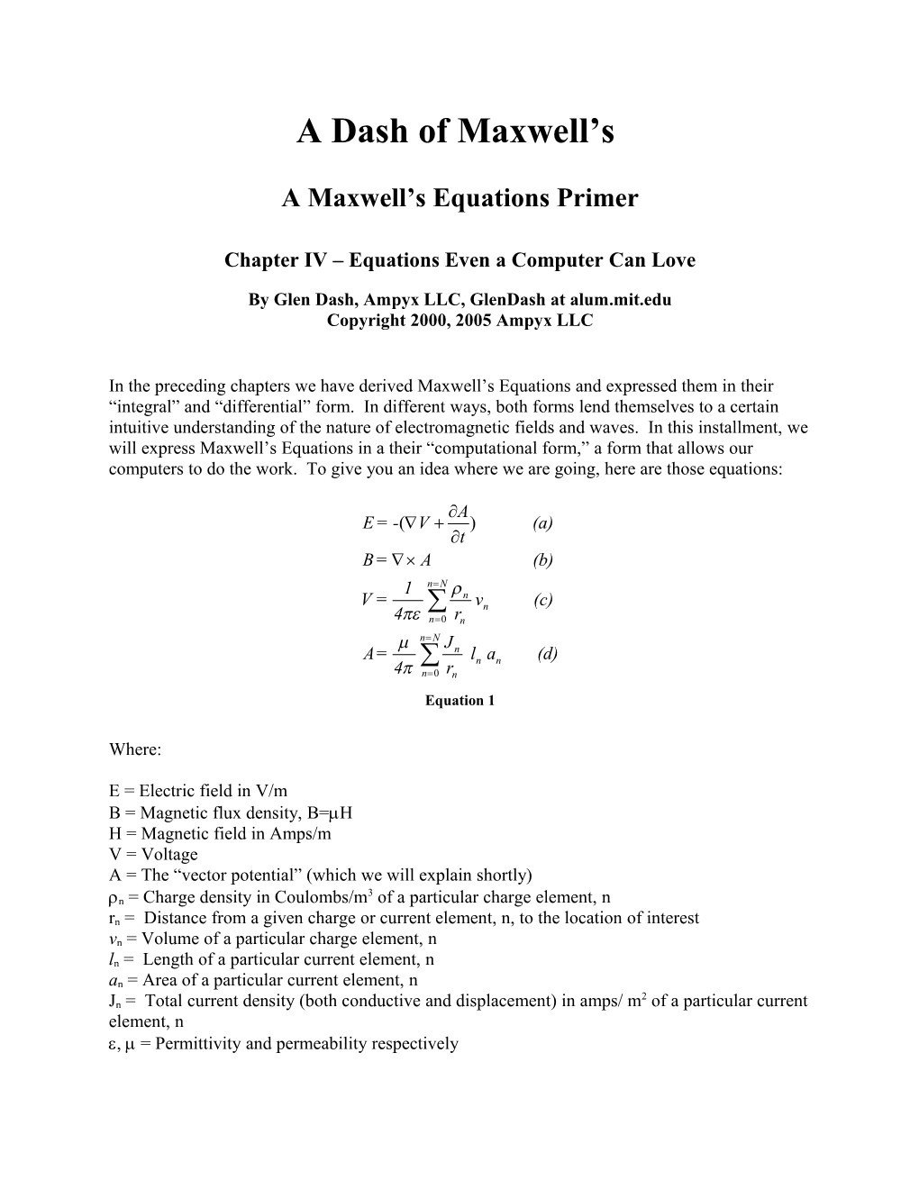 Maxwell=S Equations Part IV