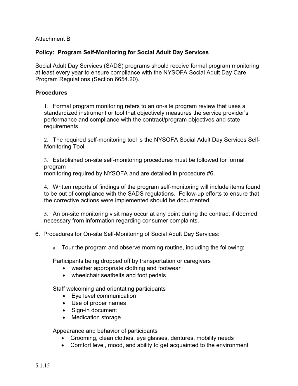Policy: Program Self-Monitoring for Social Adult Day Services