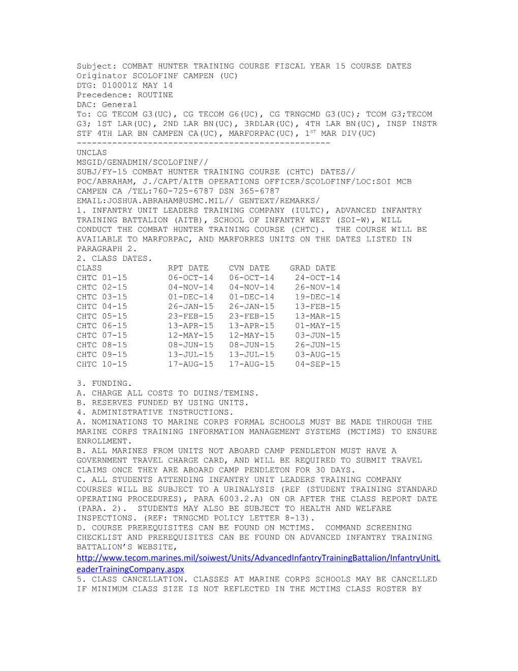 Subject: COMBAT HUNTER TRAINING COURSE FISCAL YEAR 15 COURSE DATES