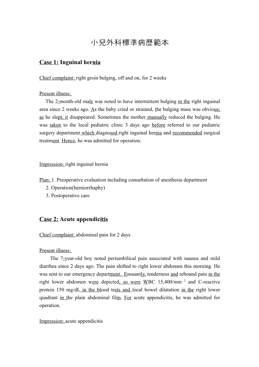 Case 1:Inguinal Hernia