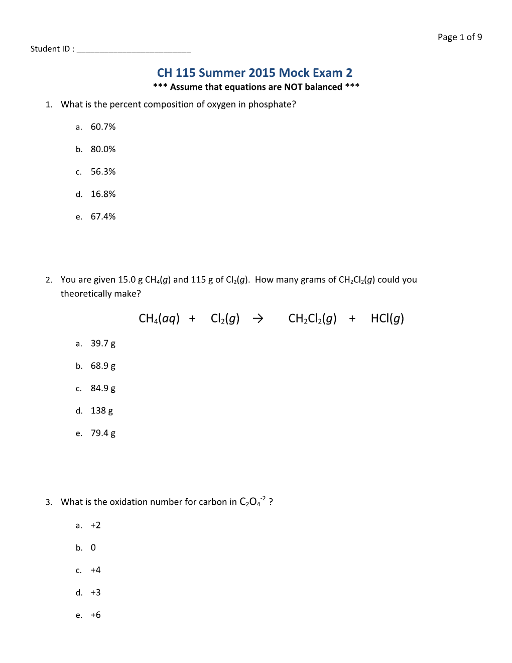 Assume That Equations Are NOT Balanced