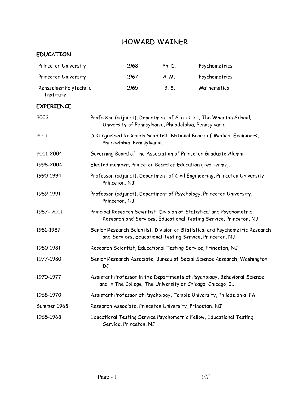 Princeton University 1968 Ph. D. Psychometrics