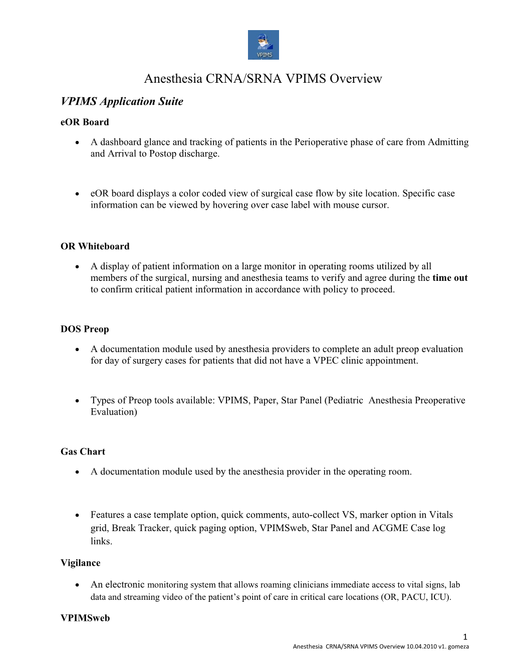 Anesthesia CRNA/SRNAVPIMS Overview