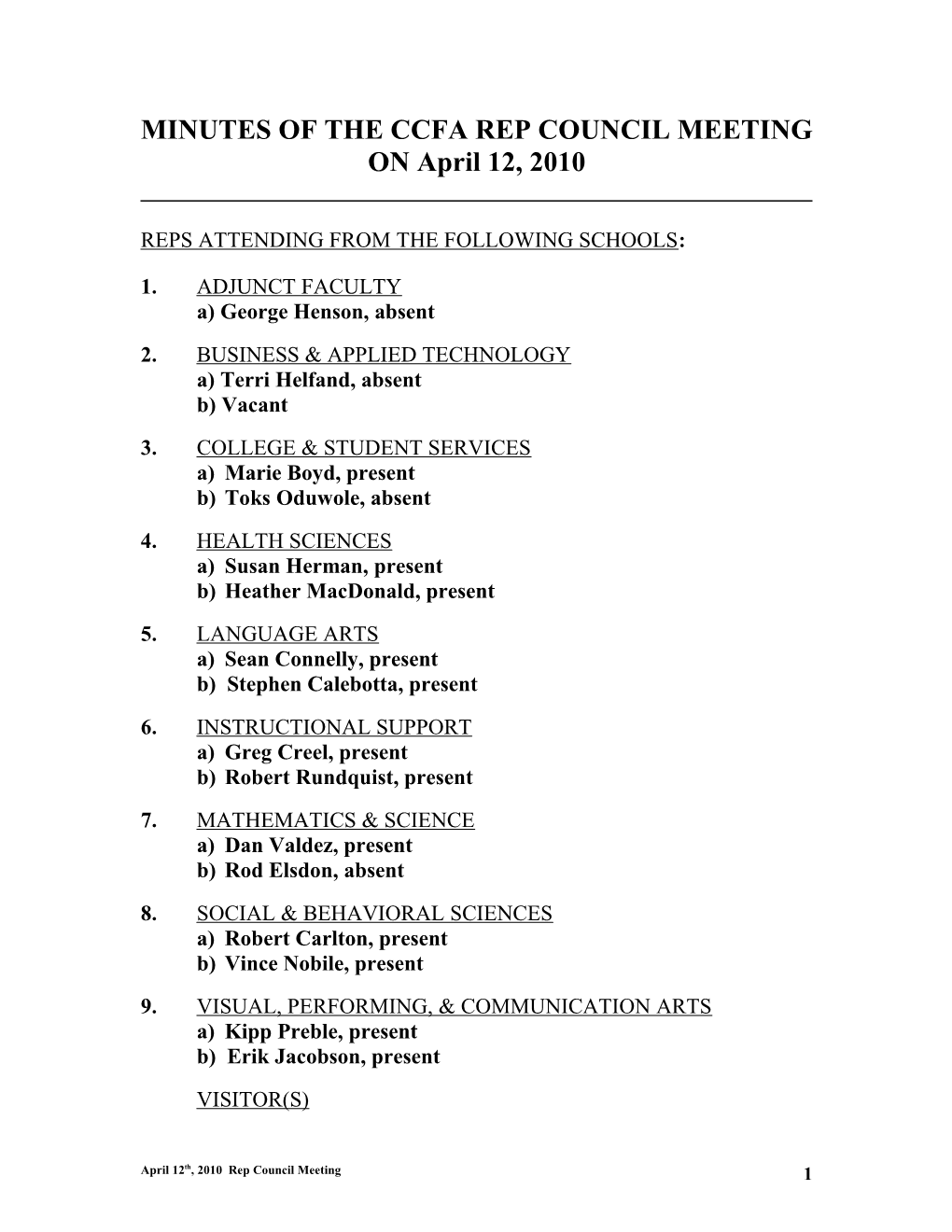 MINUTES of the CCFA REP COUNCIL MEETING on April 12, 2010