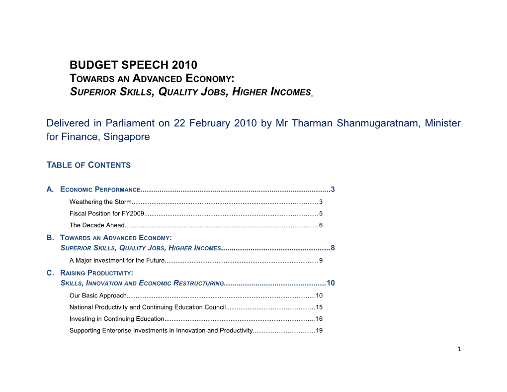 BUDGET SPEECH 2010Towards an Advanced Economy: Superior Skills, Quality Jobs, Higher Incomes