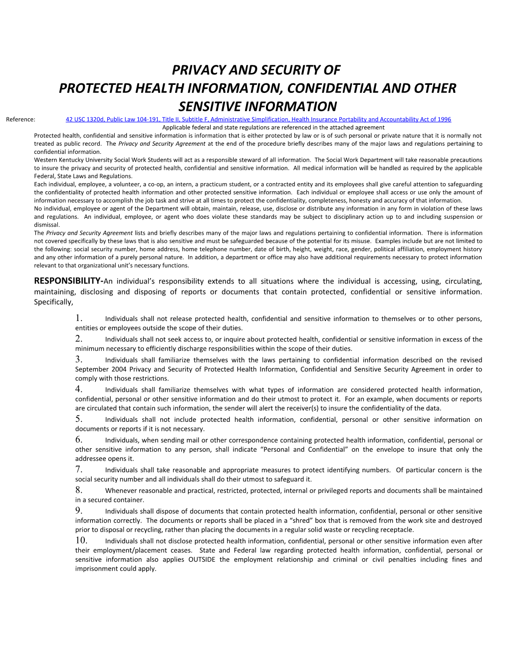 Protected Health Information, Confidential and Other Sensitive Information