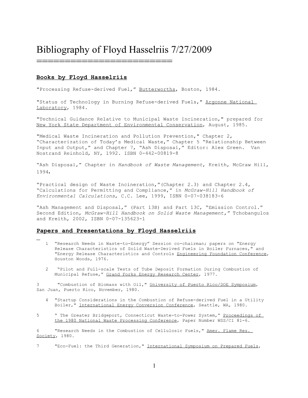 Bibliography of Floyd Hasselriis 7/27/2009