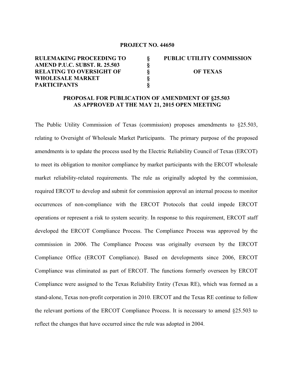 P the Public Utility Commission of Texas (PUC) Proposes an Amendment to PUC Substantive