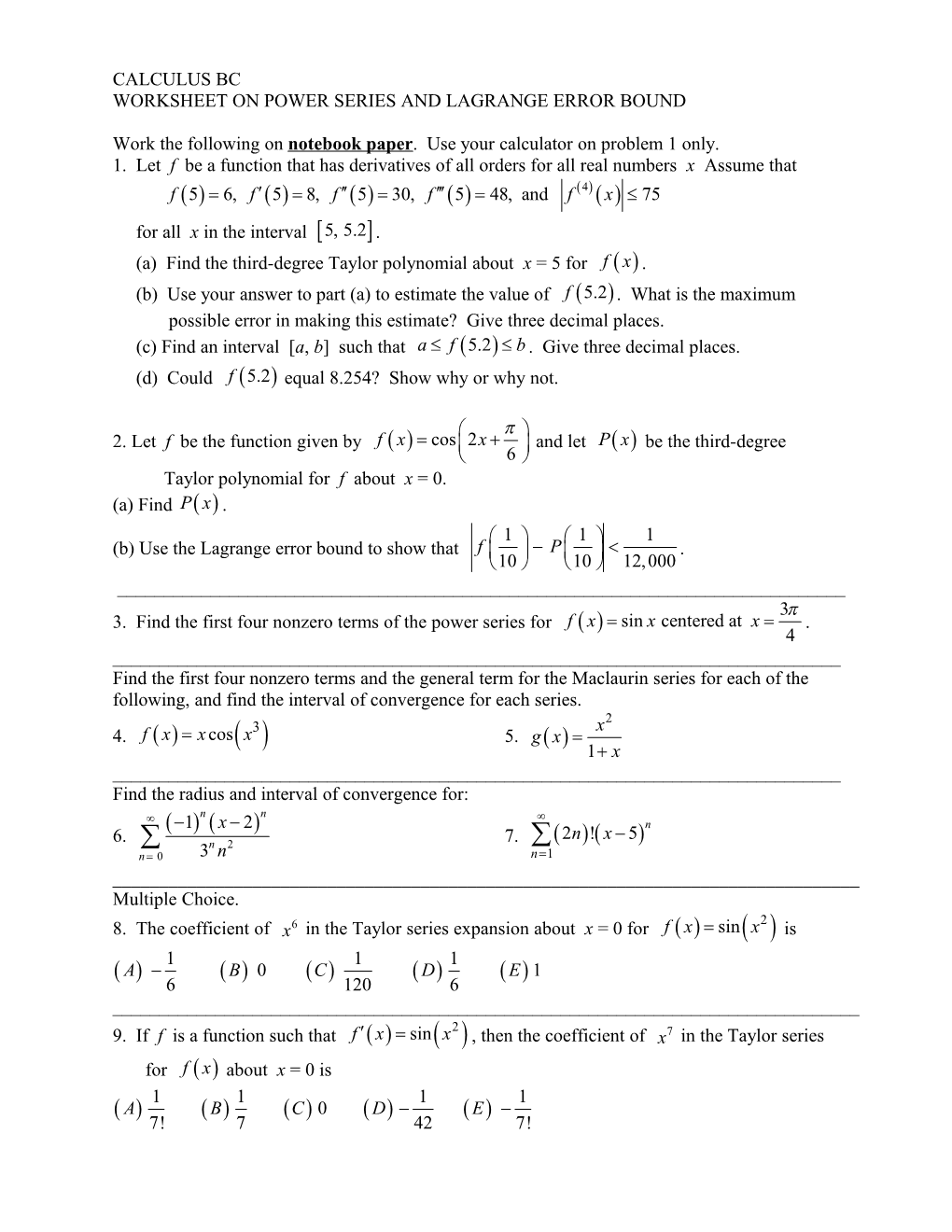 Worksheet on Power Series and Lagrange Error Bound