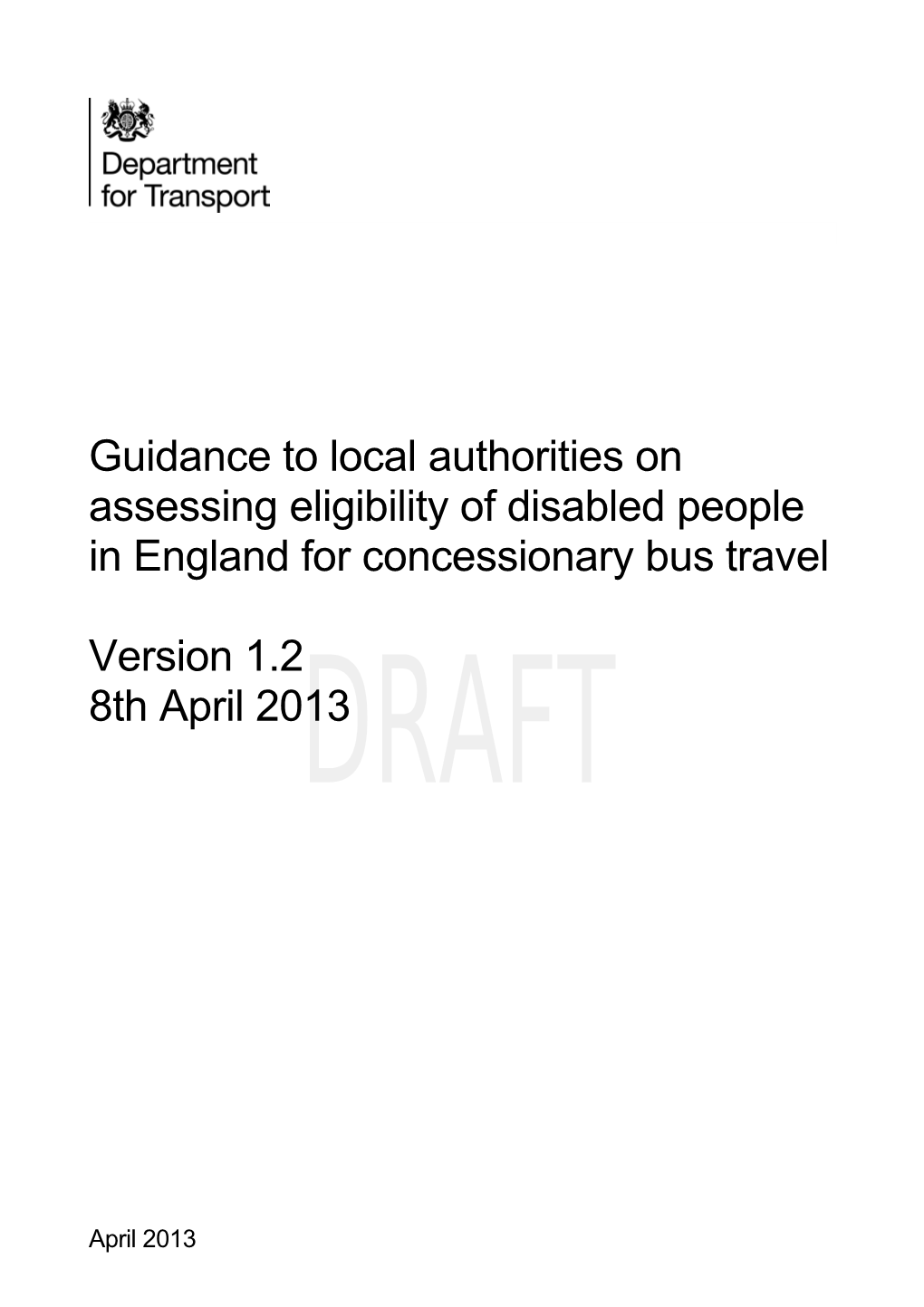 Guidance to Local Authorities on Assessing Eligibility of Disabled People in England For
